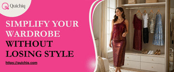 How to Simplify Your Wardrobe Without Losing Style?