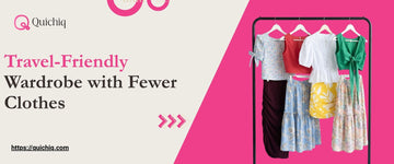 How to Create a Travel-Friendly Wardrobe with Fewer Pieces